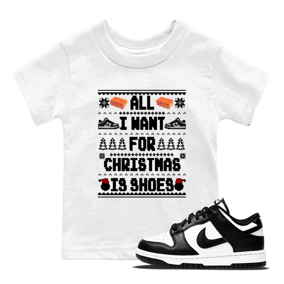 I Tees Want Is Don't miss it - For Panda Christmas All Shoes Fraud-free Sneaker Dunk SNRT Kids