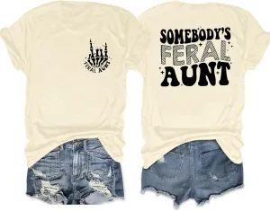 MOUSYA Somebody's Feral Aunt T-Shirt Retro Groovy Cool Aunts Club Shirt Funny Auntie Shirt Women Auntie Gifts Tee